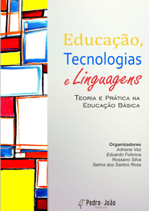 educac3a7c3a3o-tecnologias-e-linguagens Educação, tecnologias e linguagens: teoria e prática na educação básica