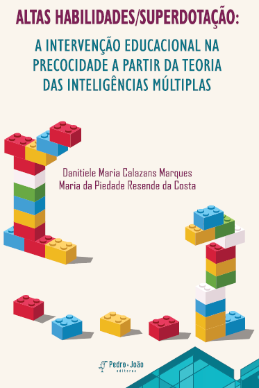 Altas habilidades/superdotação: a intervenção educacional  na precocidade a partir da teoria das inteligências múltiplas