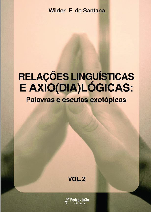Relações linguísticas e axio(dia)lógicas: palavras e escutas exotópicas.