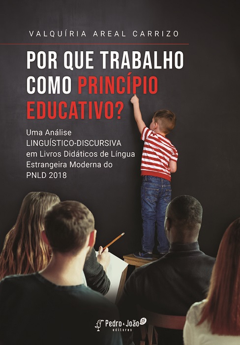 Por que trabalho como princípio educativo? Uma análise linguístico-discursiva em livros didáticos de língua estrangeira moderna do PNLD 2018