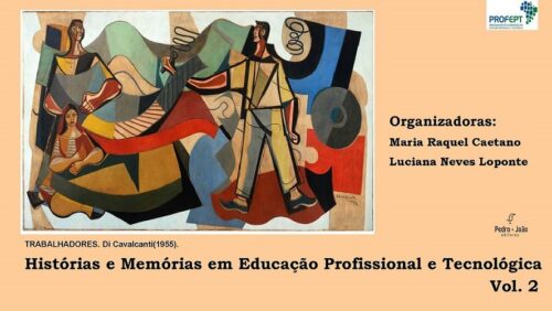 Capa_RaquelCaetano2 Histórias e Memórias em Educação Profissional e Tecnológica. Vol 2