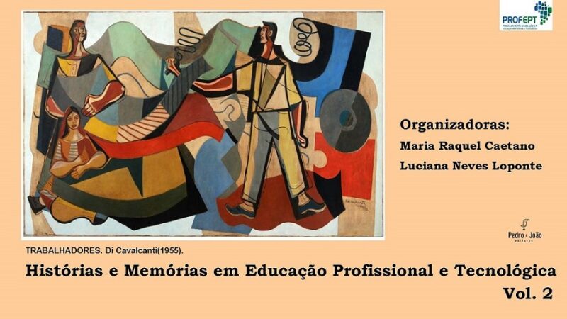 Capa_RaquelCaetano2 Histórias e Memórias em Educação Profissional e Tecnológica. Vol 2