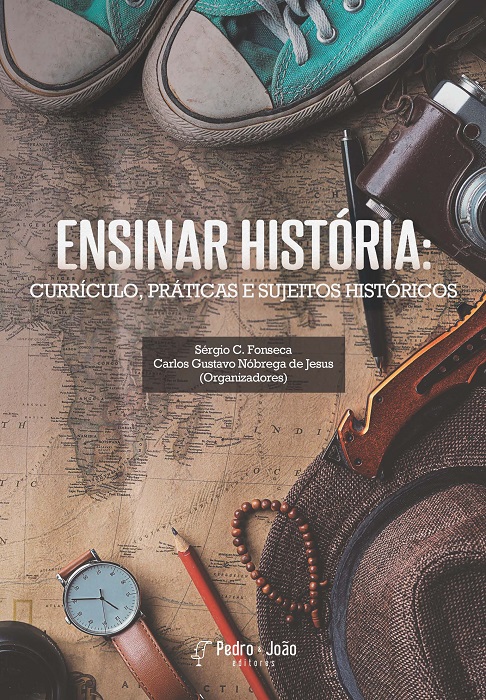Capa_SergioFonseca Ensinar História: currículo, práticas e sujeitos históricos
