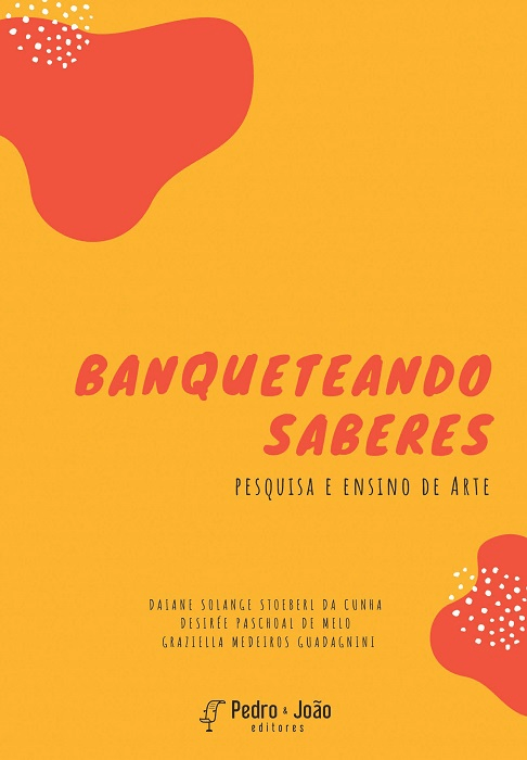 Banqueteando saberes pesquisa e ensino de arte