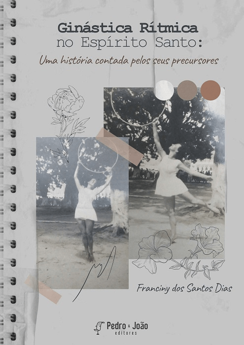 Ginástica rítmica no Espírito Santo: uma história contada pelos seus precursores