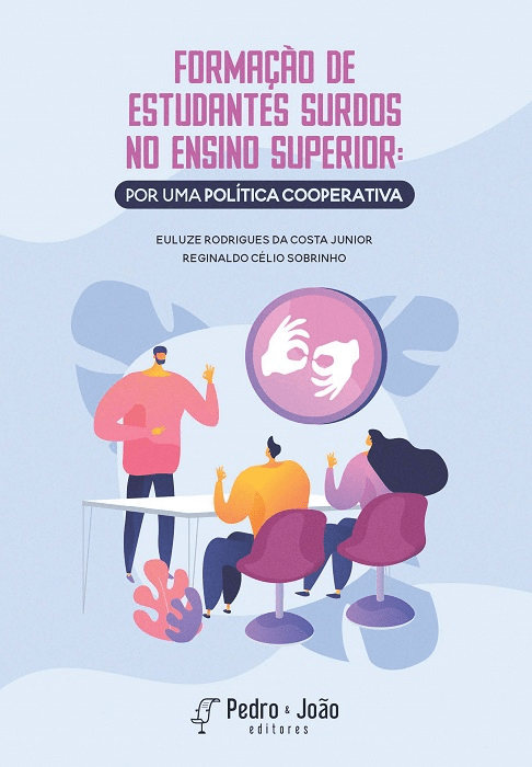 imagem_2022-05-18_083936778 Formação de estudantes surdos no Ensino Superior: por uma política cooperativa