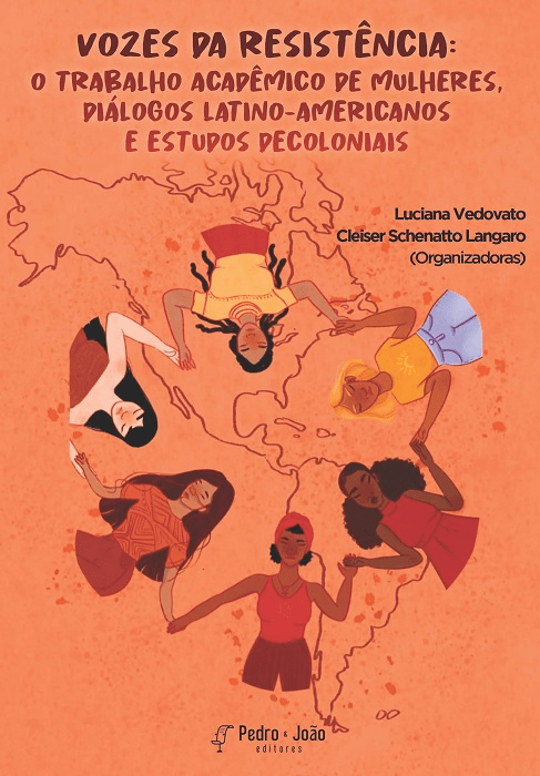 Vozes Da Resistência: o trabalho acadêmico de mulheres, diálogos latino-americanos e estudos decoloniais