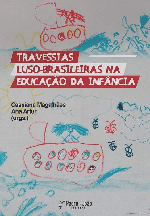 Travessias luso-brasileiras na educação da infância