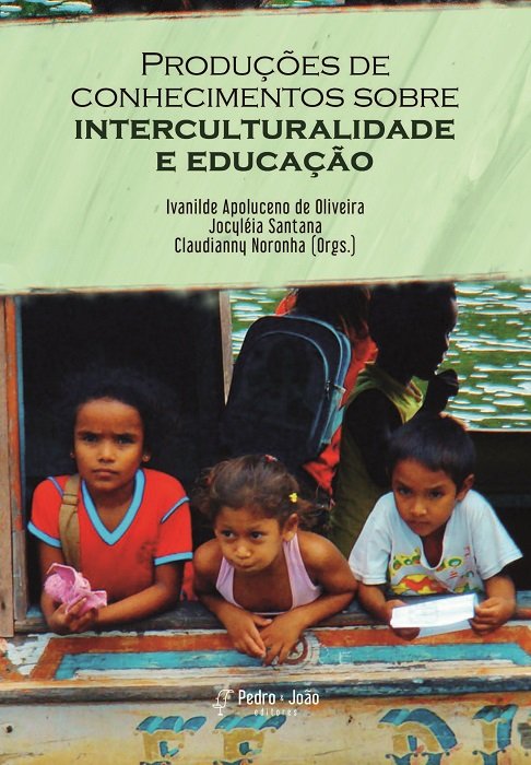 Produções de conhecimentos sobre interculturalidade e educação