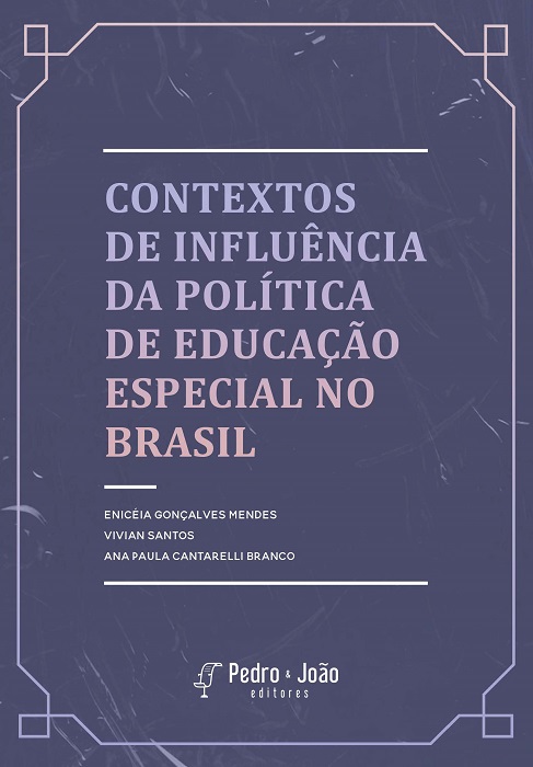 Contextos de influência da política de Educação Especial no Brasil