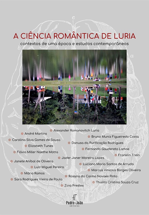 A ciência romântica de Luria: contextos de uma época e estudos contemporâneos