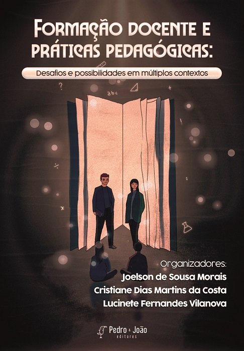 Capa_Joelson Formação docente e práticas pedagógicas: desafios e possibilidades em múltiplos contextos