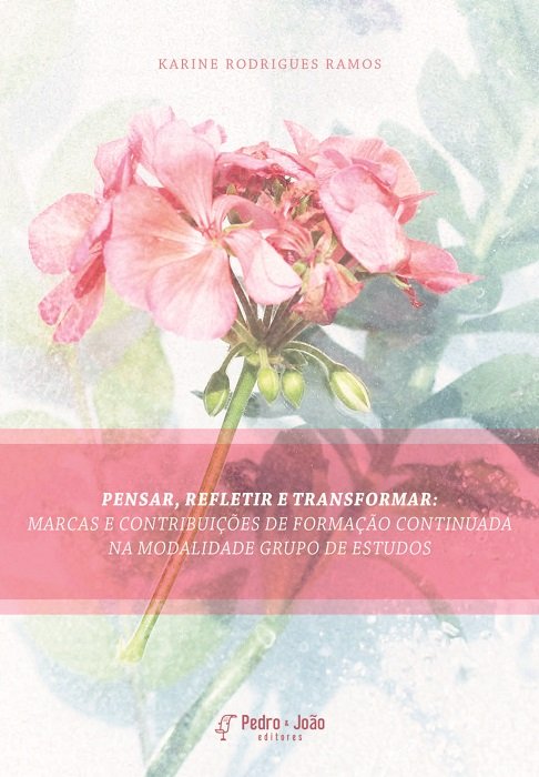 Pensar, refletir e transformar: marcas e contribuições de formação continuada na modalidade grupo de estudos