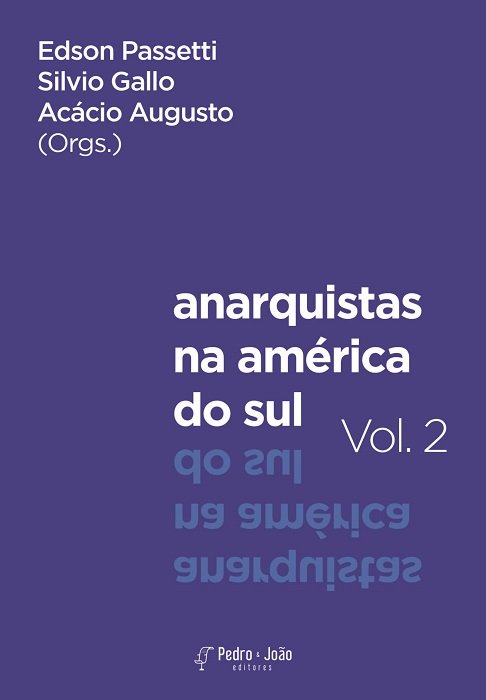 Anarquistas na América do Sul. Vol. 2