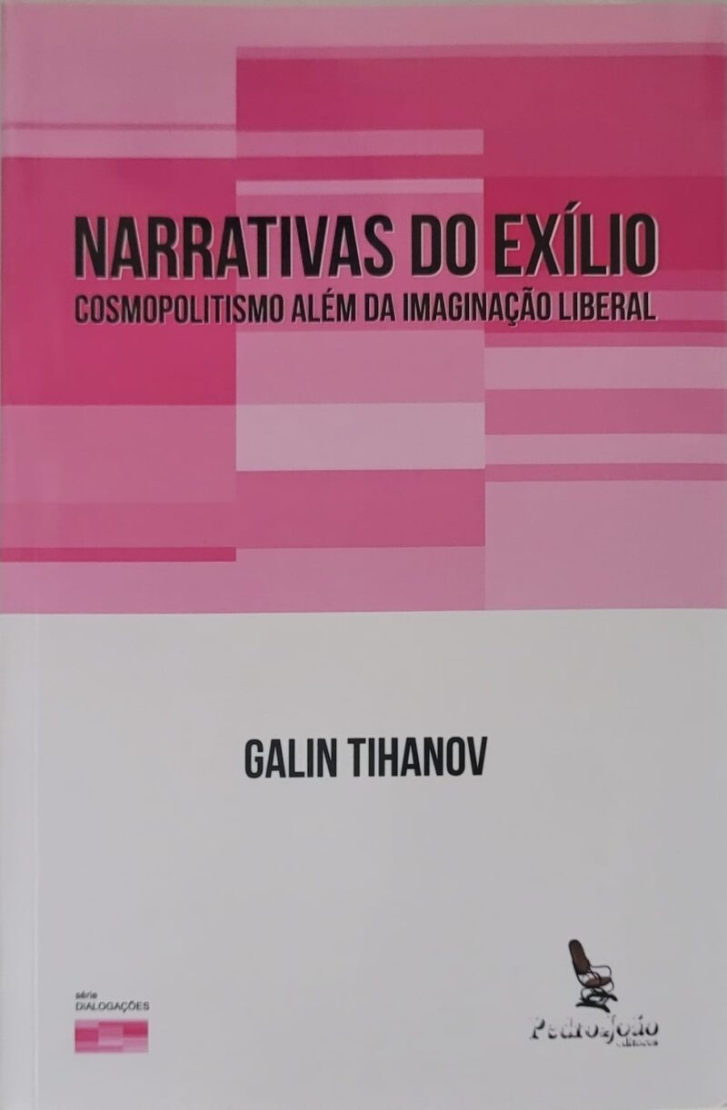 Narrativas do exílio: cosmopolitismo além da imaginação liberal