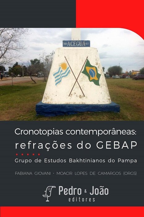 Cronotopias contemporâneas: Refrações do GEBAP (Grupo de Estudos Bakhtinianos do Pampa)