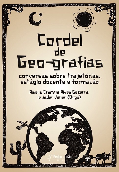 Cordel de Geo-grafias Conversas sobre trajetórias, estágio docente e formação