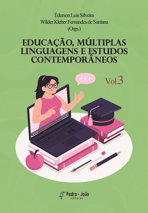 Educação, Múltiplas Linguagens e Estudos Contemporâneos. Vol. 3