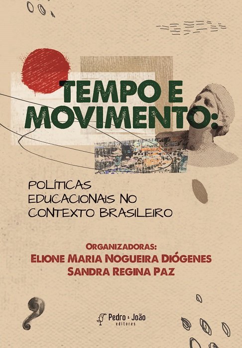 Tempo e movimento: políticas educacionais no contexto brasileiro