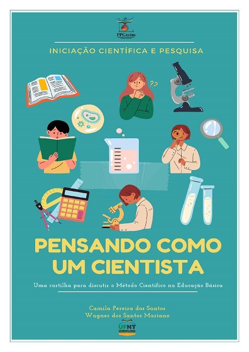 Capa_WagnerCartilha Pensando como um cientista - uma cartilha para discutir o Método Científico na Educação Básica
