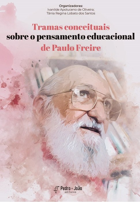 Capa_Ivanilde2 Tramas conceituais sobre o pensamento educacional de Paulo Freire