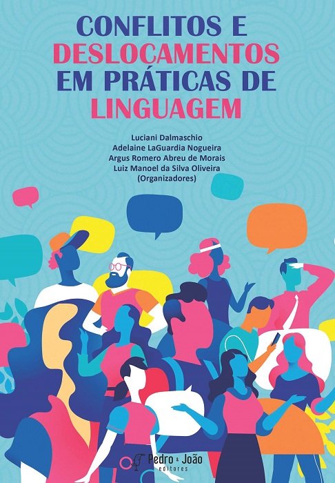 Conflitos e deslocamentos em práticas de linguagem