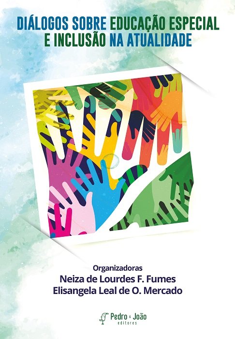 Capa_Neiza Diálogos sobre Educação Especial e Inclusão na atualidade