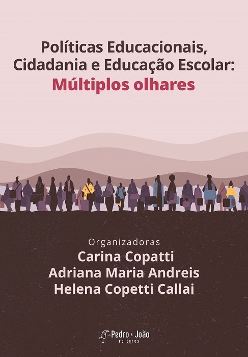Políticas Educacionais, Cidadania e Educação Escolar: múltiplos olhares