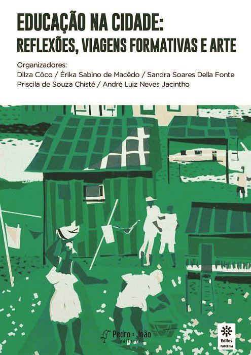 Educação na cidade: reflexões, viagens formativas e arte