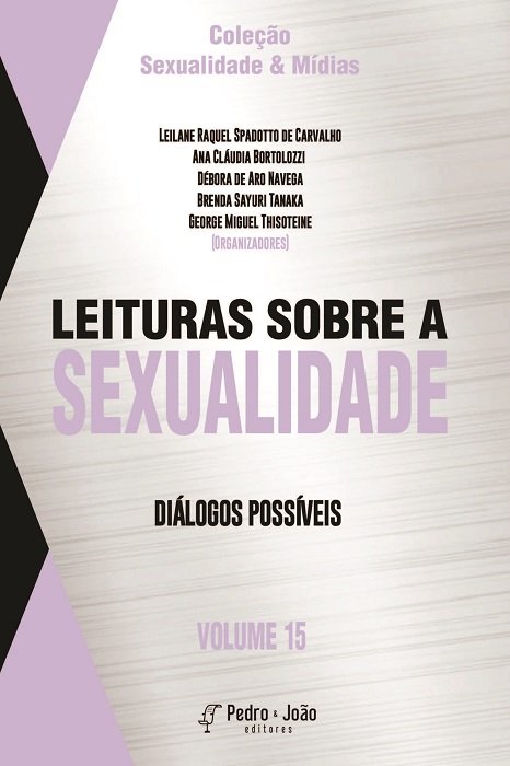 Capa_Ana Claudia 15 Leituras sobre a sexualidade: diálogos possíveis. Vol. 15. Coleção Sexualidade & Mídias