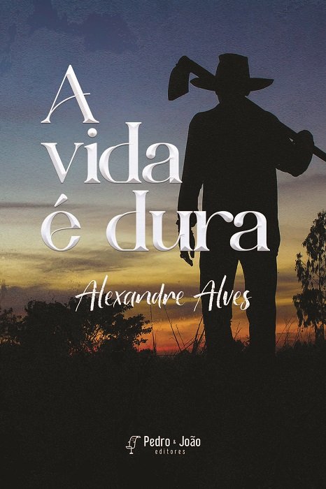 Capa_Alexandre A vida é dura