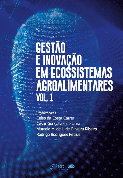 Capa_CelsoCarrer2 Gestão e Inovação em Ecossistemas Agroalimentares. Vol. 1.