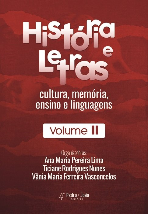 Capa_TicianeR História e Letras: cultura, memória, ensino e linguagens. Vol. II