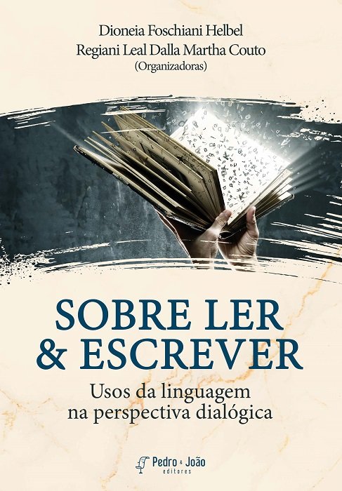 Sobre ler e escrever: usos da linguagem na perspectiva dialógica
