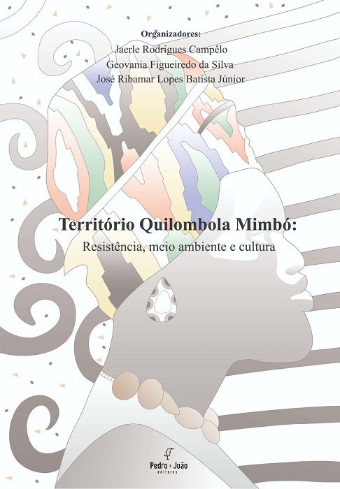 Território Quilombola Mimbó: Resistência, meio ambiente e cultura