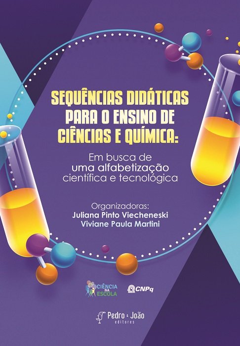 Sequências didáticas para o ensino de Ciências e Química: em busca de uma alfabetização científica e tecnológica