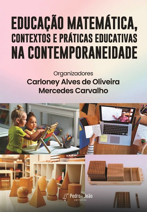 Capa_Carloney Educação Matemática, contextos e práticas educativas na contemporaneidade