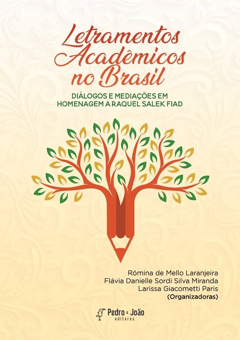 Capa_Romina Letramentos Acadêmicos no Brasil: diálogos e mediações em homenagem a Raquel Salek Fiad