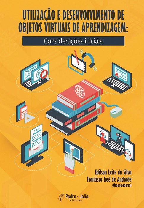 Utilização e desenvolvimento de Objetos Virtuais de Aprendizagem: considerações iniciais