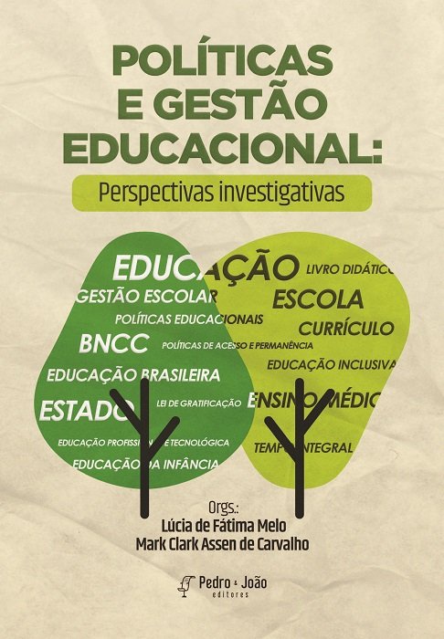 Políticas e Gestão Educacional: perspectivas investigativas