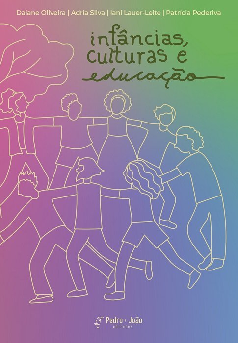 Infâncias, culturas e educação