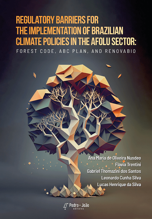 Regulatory barriers for the implementation of brazilian climate policies in the afolu sector: Forest Code, ABC Plan, and Renovabio