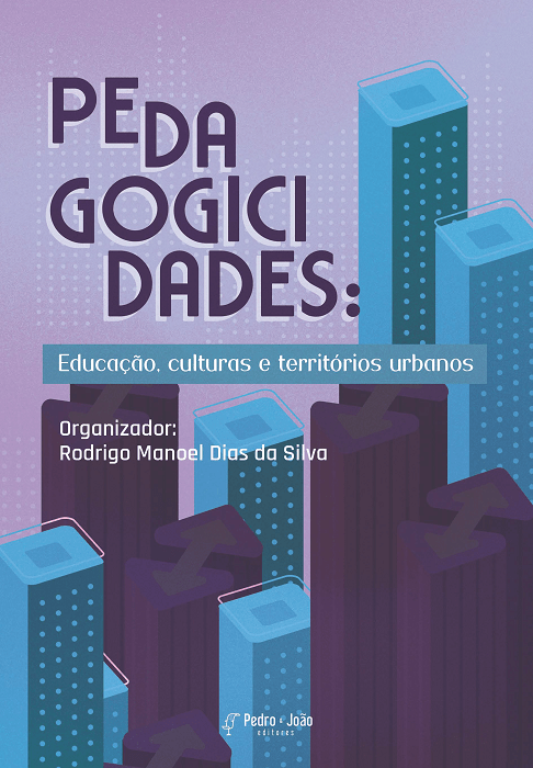 Pedagogicidades: educação, culturas e territórios urbanos