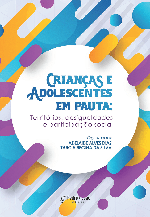 Crianças e Adolescentes em pauta: territórios, desigualdades e participação social