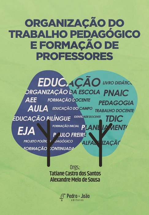 Capa_TatiCastro2 Organização do Trabalho Pedagógico e Formação de Professores