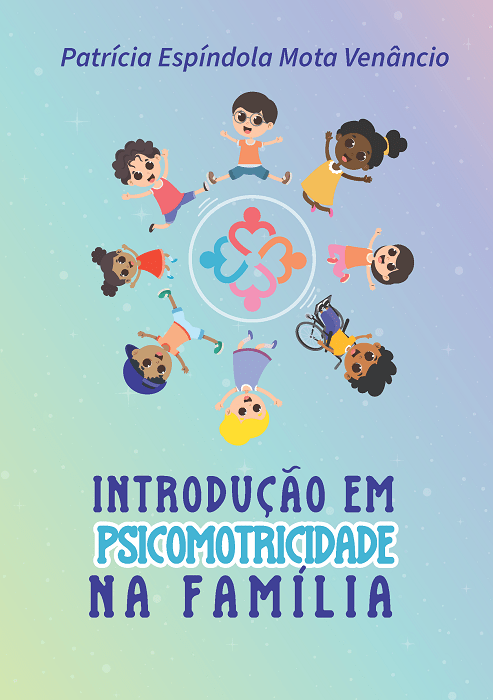 Introdução em psicomotricidade na família