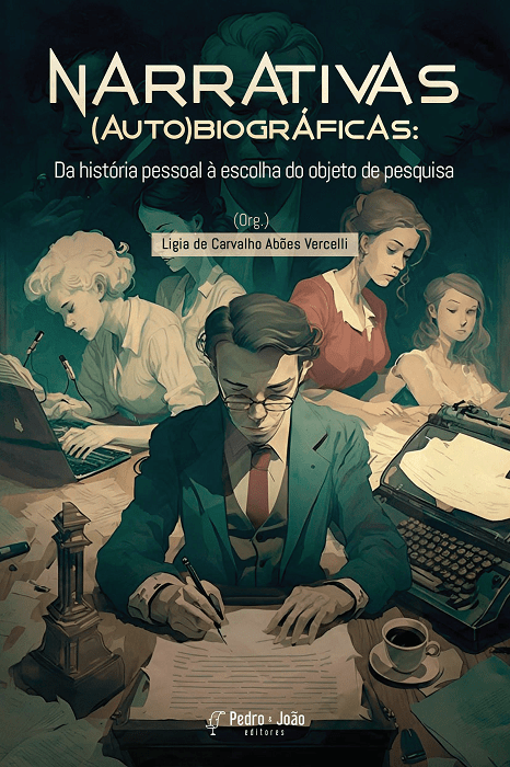 Capa_LigiaVercelli2 Narrativas (auto)biográficas: da história pessoal à escolha do objeto de pesquisa