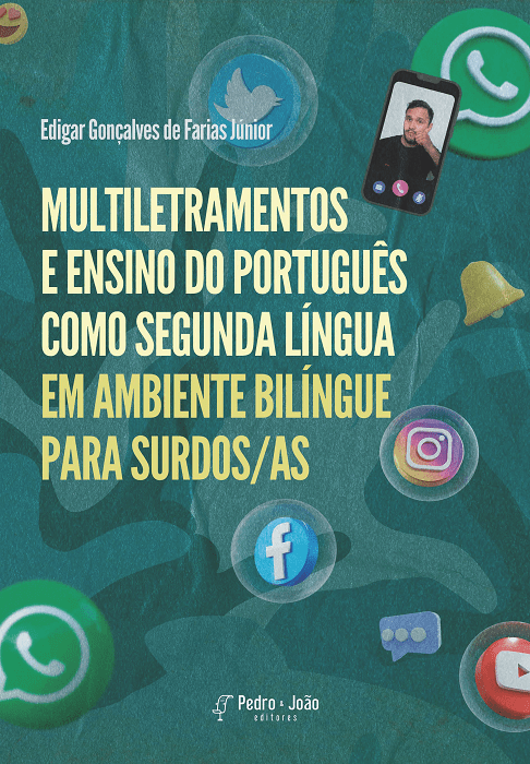 Multiletramentos e ensino do Português como segunda língua em ambiente bilíngue para surdos/as