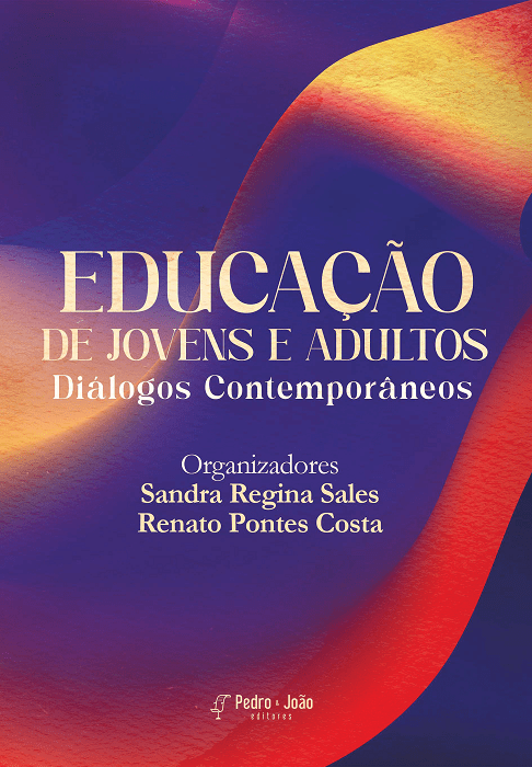 Capa_SandraRegina Educação de Jovens e Adultos: diálogos contemporâneos