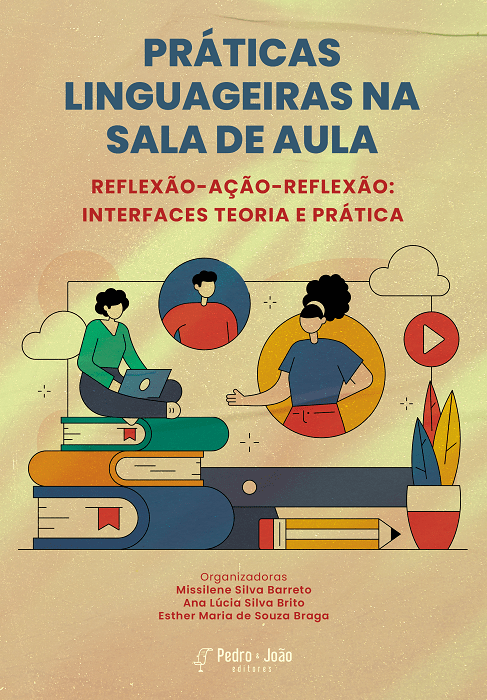 Capa_Missilene Práticas Linguageiras na sala de aula – reflexão-ação-reflexão: interfaces teoria e prática